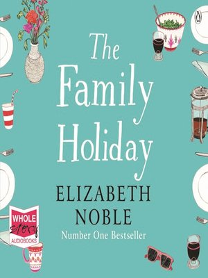 cover image of The Family Holiday